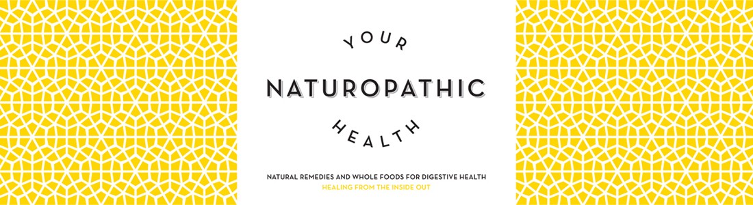 Your Naturopathic Health